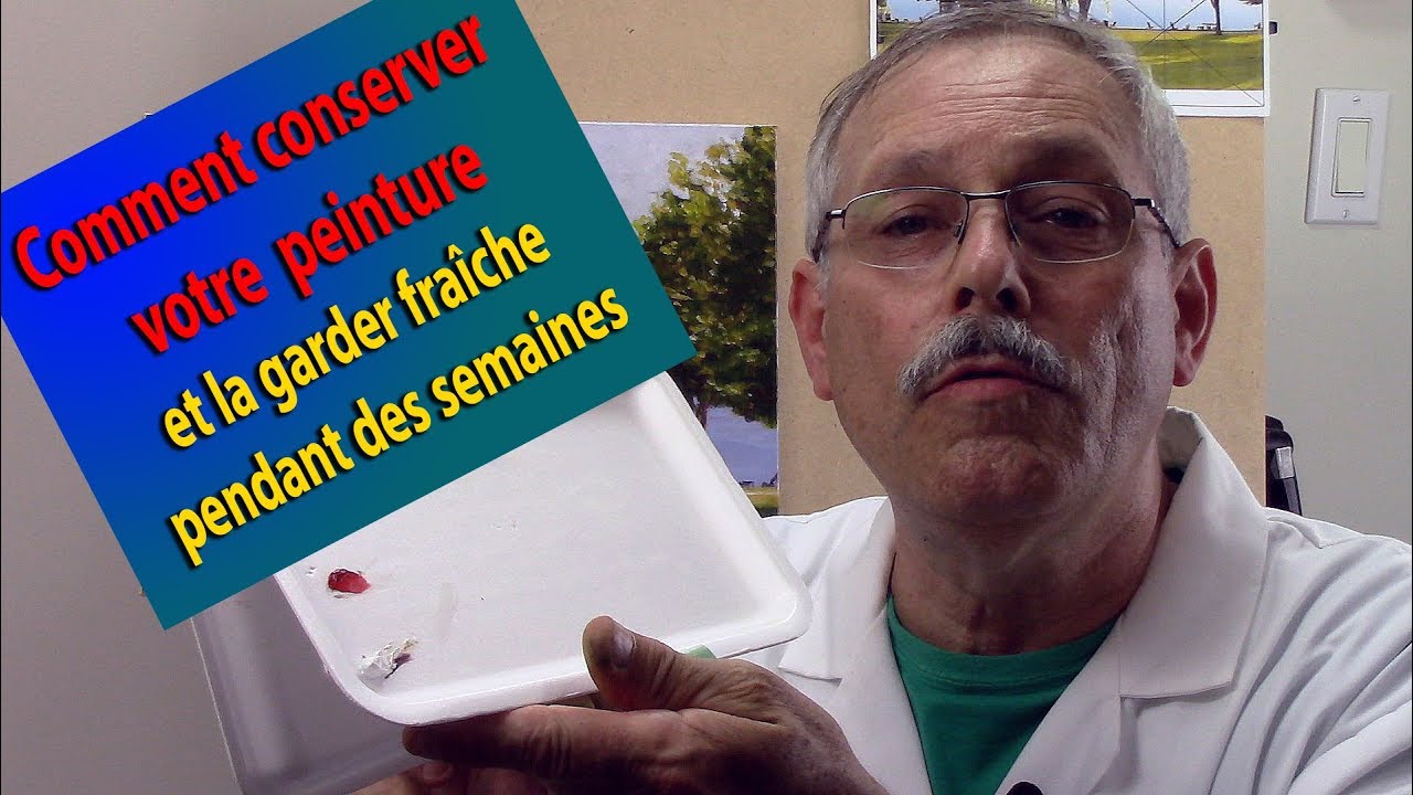 conserver votre peinture à l'huile et la garder fraîche pendant des semaines